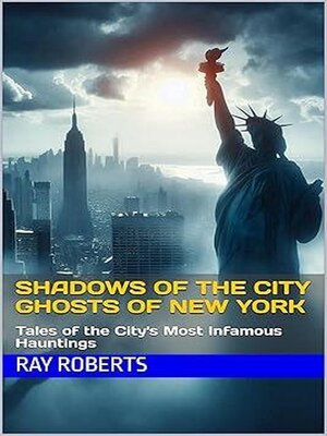 cover image of Shadows of the City Ghosts of New York